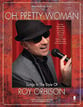 Oh Pretty Woman : Songs in the Style of Roy Orbison Vocal Solo & Collections sheet music cover